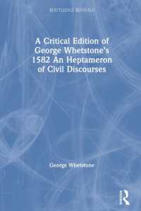 A Critical Edition of George Whetstone's 1582 an Heptameron of Civil Discourses (Routledge Revivals)