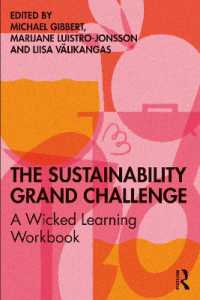 The Sustainability Grand Challenge : A Wicked Learning Workbook
