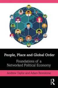 People, Place and Global Order : Foundations of a Networked Political Economy