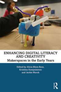 Enhancing Digital Literacy and Creativity : Makerspaces in the Early Years