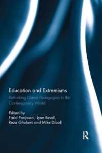 Education and Extremisms : Rethinking Liberal Pedagogies in the Contemporary World