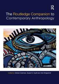 ラウトレッジ版　現代人類学必携<br>The Routledge Companion to Contemporary Anthropology (Routledge Anthropology Handbooks)