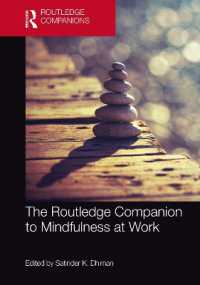 ラウトレッジ版　職場におけるマインドフルネス必携<br>The Routledge Companion to Mindfulness at Work