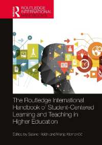 ラウトレッジ版　高等教育における学生中心の学習・教授ハンドブック<br>The Routledge International Handbook of Student-Centered Learning and Teaching in Higher Education (Routledge International Handbooks of Education)