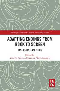 結末のアダプテーション：書籍から映像へ<br>Adapting Endings from Book to Screen : Last Pages, Last Shots (Routledge Research in Cultural and Media Studies)
