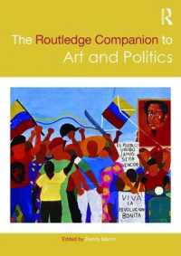 ラウトレッジ版　芸術と政治必携<br>The Routledge Companion to Art and Politics (Routledge Art History and Visual Studies Companions)