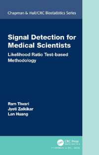 Signal Detection for Medical Scientists : Likelihood Ratio Test-based Methodology (Chapman & Hall/crc Biostatistics Series)