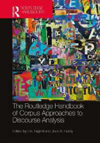 ラウトレッジ版　コーパス基盤ディスコース分析ハンドブック<br>The Routledge Handbook of Corpus Approaches to Discourse Analysis (Routledge Handbooks in Applied Linguistics)