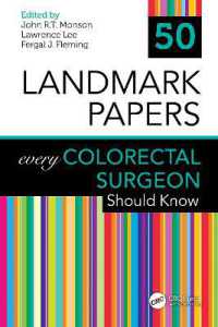 50 Landmark Papers every Colorectal Surgeon Should Know (50 Landmark Papers)