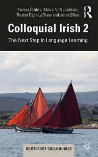 Colloquial Irish 2 : The Next Step in Language Learning (Colloquial Series)