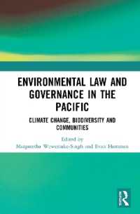 Environmental Law and Governance in the Pacific : Climate Change, Biodiversity and Communities