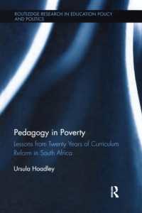 Pedagogy in Poverty : Lessons from Twenty Years of Curriculum Reform in South Africa (Routledge Research in Education Policy and Politics)