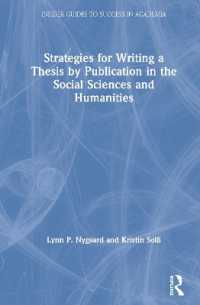 Strategies for Writing a Thesis by Publication in the Social Sciences and Humanities (Insider Guides to Success in Academia)