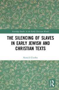 The Silencing of Slaves in Early Jewish and Christian Texts (Routledge Studies in the Early Christian World)