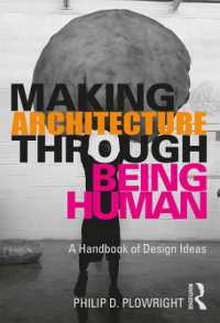 人間的建築設計ハンドブック<br>Making Architecture through Being Human : A Handbook of Design Ideas