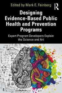 エビデンスに基づく公衆衛生・予防プログラム策定<br>Designing Evidence-Based Public Health and Prevention Programs : Expert Program Developers Explain the Science and Art