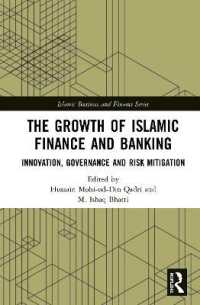 The Growth of Islamic Finance and Banking : Innovation, Governance and Risk Mitigation (Islamic Business and Finance Series)