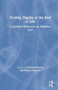 Finding Dignity at the End of Life : A Spiritual Reflection on Palliative Care