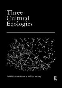 Three Cultural Ecologies