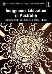 オーストラリアの先住民教育<br>Indigenous Education in Australia : Learning and Teaching for Deadly Futures