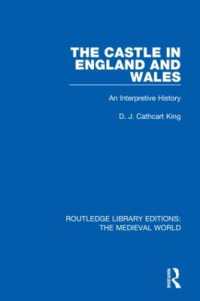 The Castle in England and Wales : An Interpretive History (Routledge Library Editions: The Medieval World)