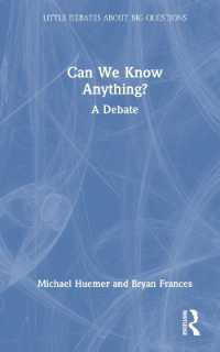 我々は何かを知りえるか：対論<br>Can We Know Anything? : A Debate (Little Debates about Big Questions)
