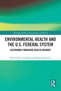 Environmental Health and the U.S. Federal System : Sustainably Managing Health Hazards (Routledge Studies in Environment and Health)