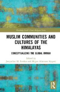 Muslim Communities and Cultures of the Himalayas : Conceptualizing the Global Ummah (Routledge South Asian Religion Series)