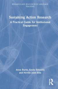 Sustaining Action Research : A Practical Guide for Institutional Engagement (Research and Resources in Language Teaching)