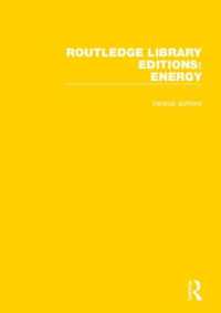 ラウトレッジ名著復刻叢書：エネルギー（全１０巻）<br>Routledge Library Editions: Energy (Routledge Library Editions: Energy)