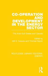 Co-operation and Development in the Energy Sector : The Arab Gulf States and Canada (Routledge Library Editions: Energy)