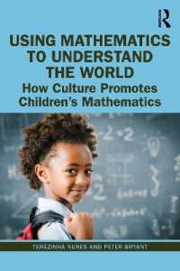 Using Mathematics to Understand the World : How Culture Promotes Children's Mathematics