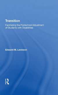 Transition : Facilitating the Postschool Adjustment of Students with Disabilities