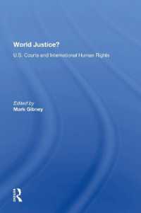 World Justice? : U.S. Courts and International Human Rights
