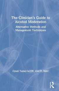 節酒臨床ガイド<br>The Clinician's Guide to Alcohol Moderation : Alternative Methods and Management Techniques