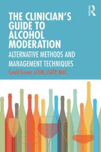 節酒臨床ガイド<br>The Clinician's Guide to Alcohol Moderation : Alternative Methods and Management Techniques