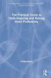 The Practical Guide to Understanding and Raising Hotel Profitability (The Practical Guide to Events and Hotel Management Series)
