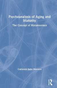 加齢と成熟の精神分析<br>Psychoanalysis of Aging and Maturity : The Concept of Maturescence