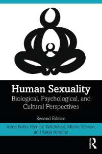 セクシュアリティ：生物・心理・文化の視座（第２版）<br>Human Sexuality : Biological, Psychological, and Cultural Perspectives （2ND）