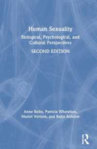 セクシュアリティ：生物・心理・文化の視座（第２版）<br>Human Sexuality : Biological, Psychological, and Cultural Perspectives （2ND）