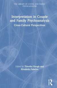 Interpretation in Couple and Family Psychoanalysis : Cross-Cultural Perspectives (The Library of Couple and Family Psychoanalysis)