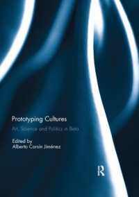 Prototyping Cultures : Art, Science and Politics in Beta