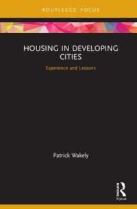 Housing in Developing Cities : Experience and Lessons