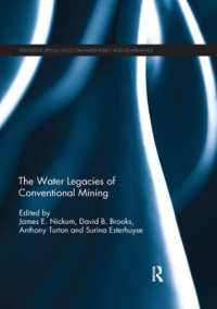 The Water Legacies of Conventional Mining (Routledge Special Issues on Water Policy and Governance)