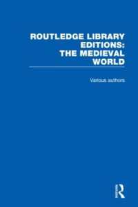 ラウトレッジ名著復刻叢書：中世世界（全５５巻）<br>Routledge Library Editions: the Medieval World (Routledge Library Editions: the Medieval World)