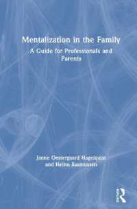 Mentalization in the Family : A Guide for Professionals and Parents