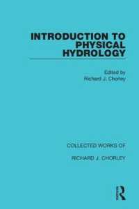 Introduction to Physical Hydrology (Collected Works of Richard J. Chorley)