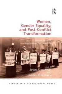 Women, Gender Equality, and Post-Conflict Transformation : Lessons Learned, Implications for the Future (Gender in a Global/local World)