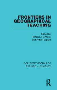 Frontiers in Geographical Teaching (Collected Works of Richard J. Chorley)