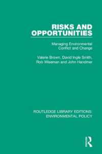 Risks and Opportunities : Managing Environmental Conflict and Change (Routledge Library Editions: Environmental Policy)